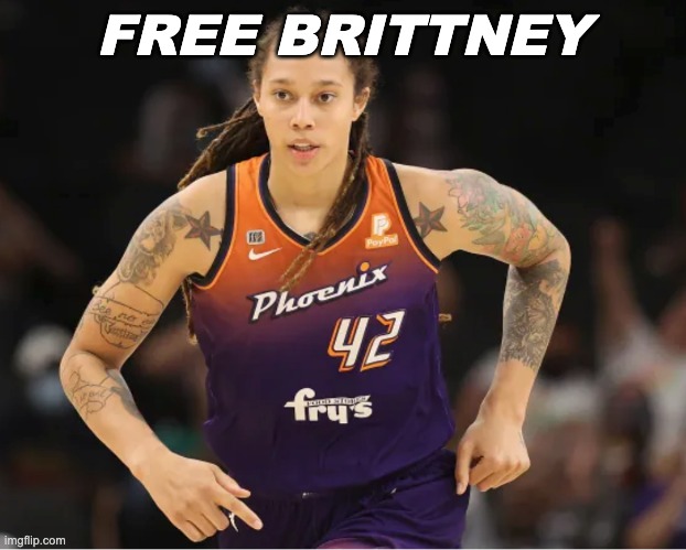 Wrongly Detained by Russia's criminal government | FREE BRITTNEY | image tagged in brittney griner,russia,usa | made w/ Imgflip meme maker