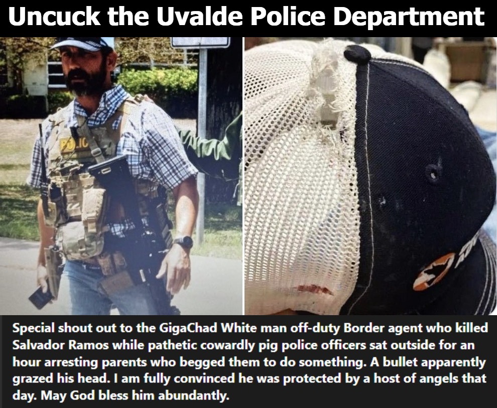 Shout Out to the Off-duty Border Patrol Agent who had the BALLS to take out the Uvalde shooter! | Uncuck the Uvalde Police Department | image tagged in uncuck uvalde,border patrol,superheroes,giga chad,giga chad template,call of duty | made w/ Imgflip meme maker