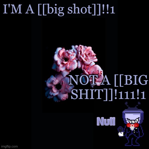 BIG SHOT]] - Imgflip