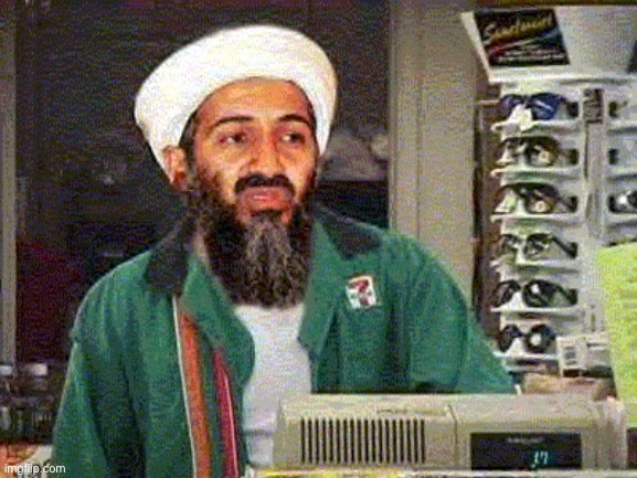 9 11 gas station worker uncle osama | image tagged in 9 11 gas station worker uncle osama | made w/ Imgflip meme maker