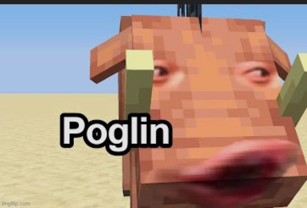 Poglin | made w/ Imgflip meme maker