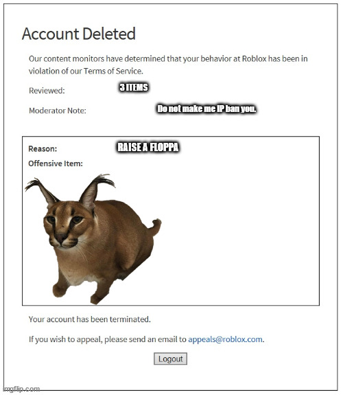 Why was Raise A Floppa deleted from Roblox for the third time?