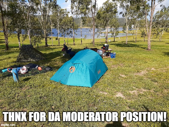 This is my campsite I went to at Cressbrook dam! | THNX FOR DA MODERATOR POSITION! | image tagged in australia,australians,camping,camp | made w/ Imgflip meme maker