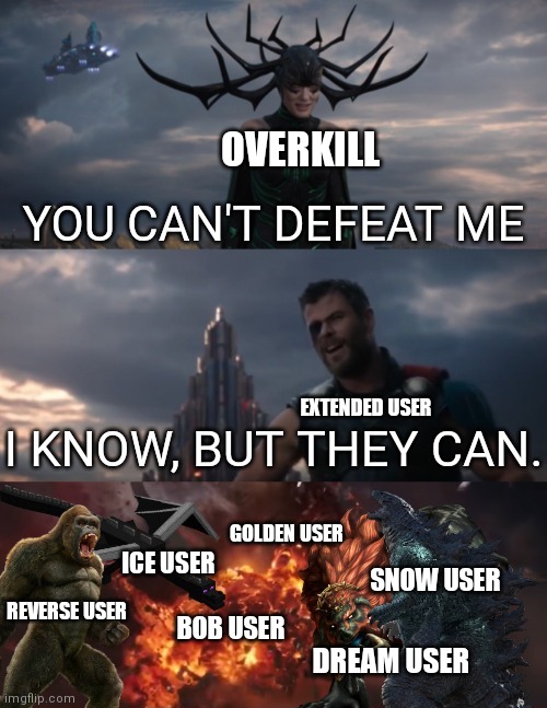 How to defeat an Overkill - Imgflip