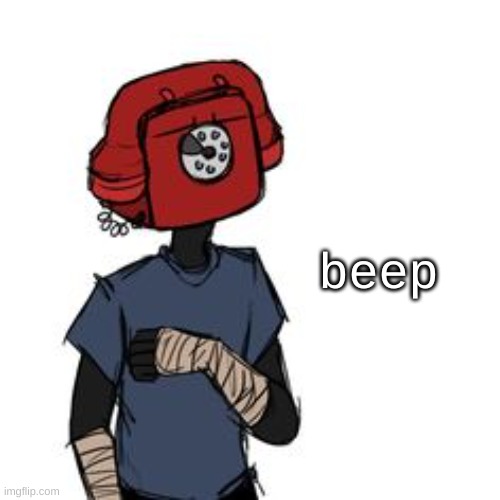 . | beep | made w/ Imgflip meme maker