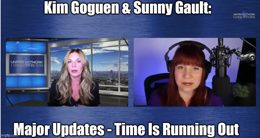 Kim Goguen & Sunny Gault:  Major Updates - Time Is Running Out  (Video)
