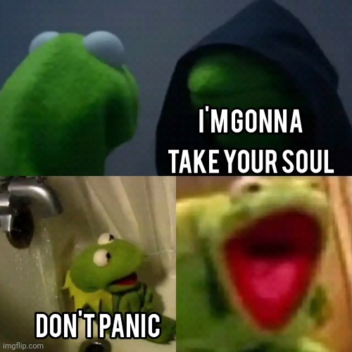 I'm Gonna Take Your Soul | image tagged in kermit,evil kermit,screaming,bathroom,memes,meme | made w/ Imgflip meme maker