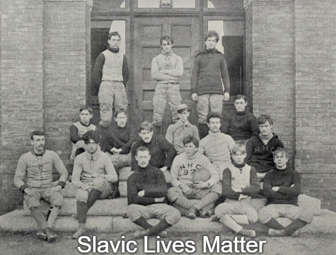 1895 New Hampshire Football Team | Slavic Lives Matter | image tagged in 1895 new hampshire football team,slavic,nh,new hampshire | made w/ Imgflip meme maker