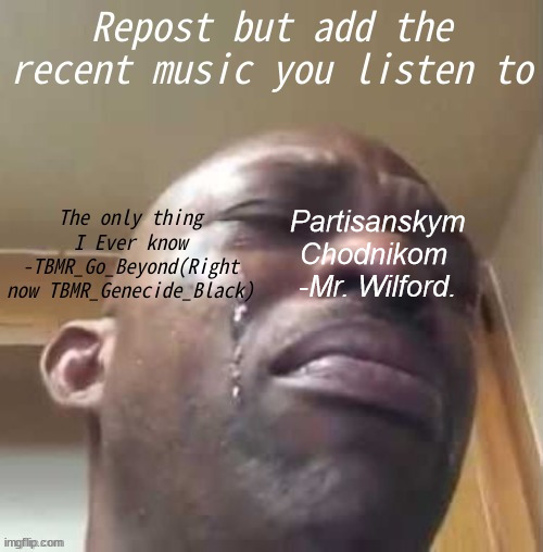 Partisanskym Chodnikom 
-Mr. Wilford. | made w/ Imgflip meme maker