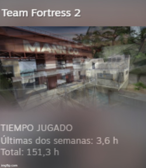 151 hours playing TF2 | made w/ Imgflip meme maker