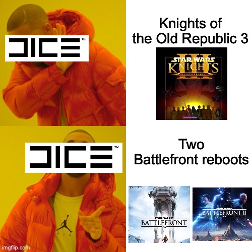 ah | Knights of the Old Republic 3; Two Battlefront reboots | image tagged in memes,drake hotline bling | made w/ Imgflip meme maker