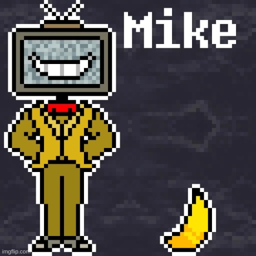 mike > | image tagged in mike | made w/ Imgflip meme maker