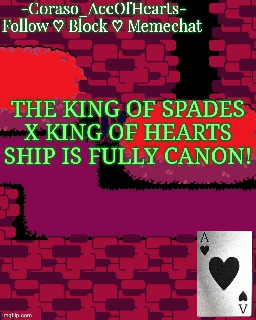 YEAAAAAAAAAH | THE KING OF SPADES X KING OF HEARTS SHIP IS FULLY CANON! | image tagged in coraso's announcement template | made w/ Imgflip meme maker