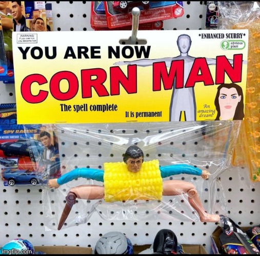 C O R N | image tagged in corn | made w/ Imgflip meme maker