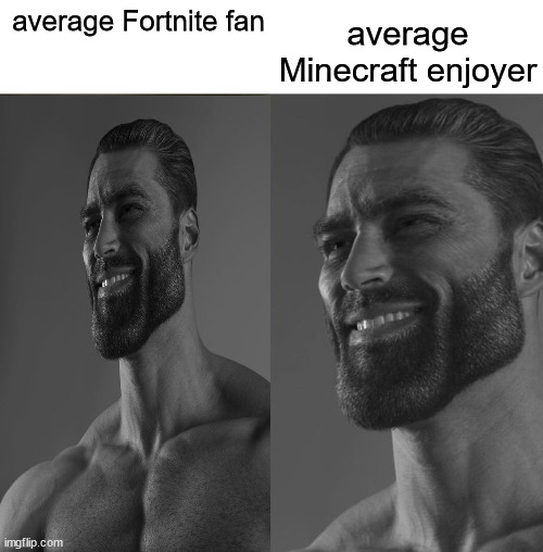 Average Fan vs Average Enjoyer | average Minecraft enjoyer; average Fortnite fan | image tagged in average fan vs average enjoyer | made w/ Imgflip meme maker