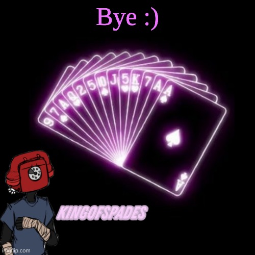 . | Bye :) | made w/ Imgflip meme maker