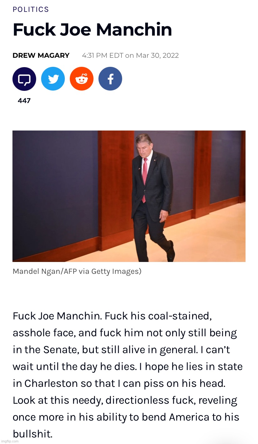 Fuck Joe Manchin | image tagged in fuck joe manchin | made w/ Imgflip meme maker