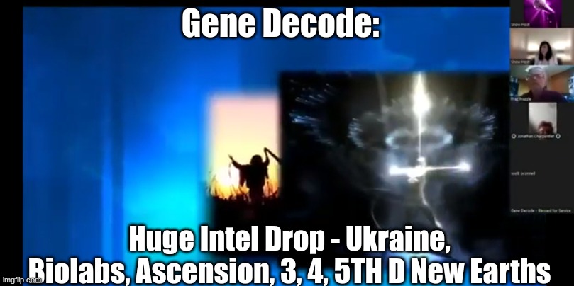 Gene Decode: Huge Intel Drop - Ukraine, Biolabs, Ascension, 3, 4, 5TH D New Earths  (Video)