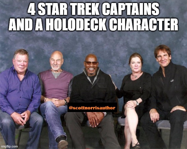 Star Trek Captains | 4 STAR TREK CAPTAINS AND A HOLODECK CHARACTER | image tagged in star trek captains | made w/ Imgflip meme maker
