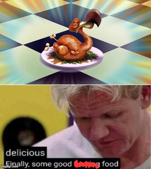 image-tagged-in-gordon-ramsay-some-good-food-imgflip