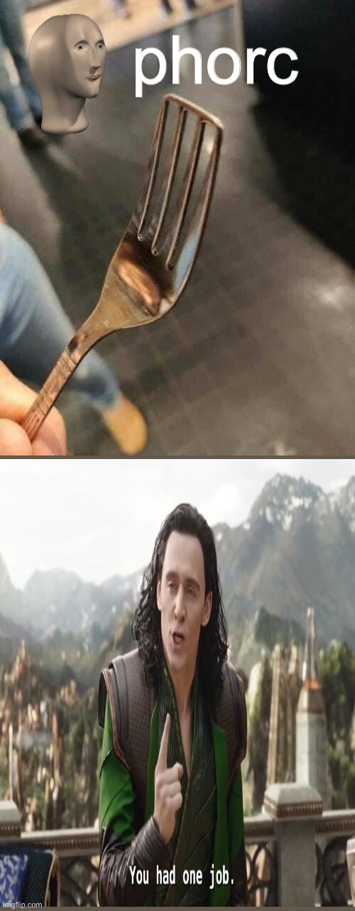 Fail | image tagged in phorc | made w/ Imgflip meme maker