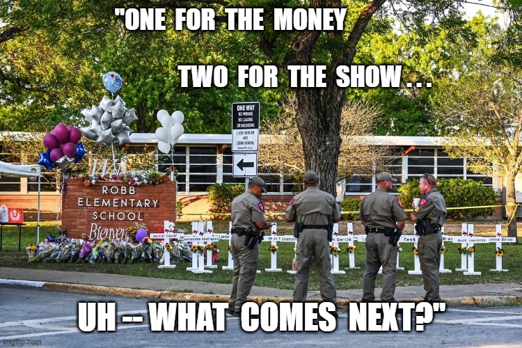 what next? | "ONE  FOR  THE  MONEY                                                                       TWO  FOR  THE  SHOW . . . UH -- WHAT  COMES  NEXT?" | image tagged in hostage | made w/ Imgflip meme maker