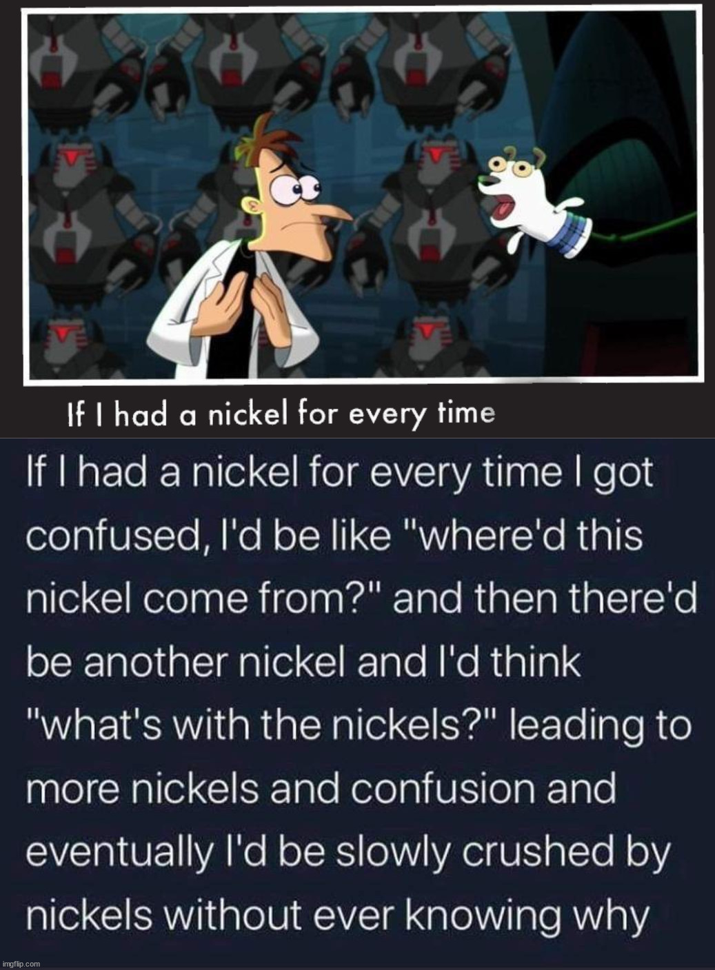 image tagged in doof if i had a nickel | made w/ Imgflip meme maker