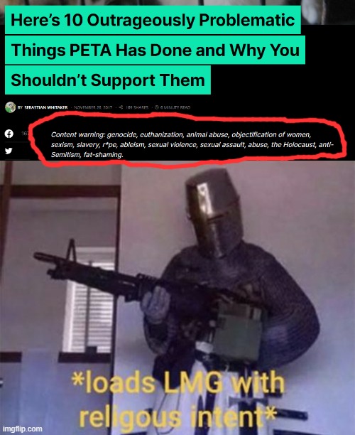 Someone get the rocket launcher | image tagged in loads lmg with religious intent,peta | made w/ Imgflip meme maker