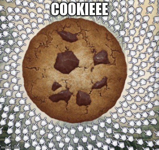 COOKIEEE | made w/ Imgflip meme maker