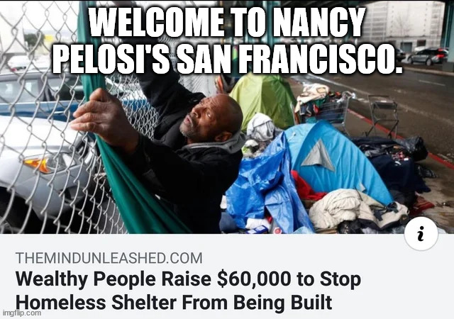 WELCOME TO NANCY PELOSI'S SAN FRANCISCO. | made w/ Imgflip meme maker