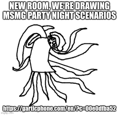 Cinnamari | NEW ROOM, WE'RE DRAWING MSMG PARTY NIGHT SCENARIOS; https://garticphone.com/en/?c=00e0dfba52 | image tagged in cinnamari | made w/ Imgflip meme maker