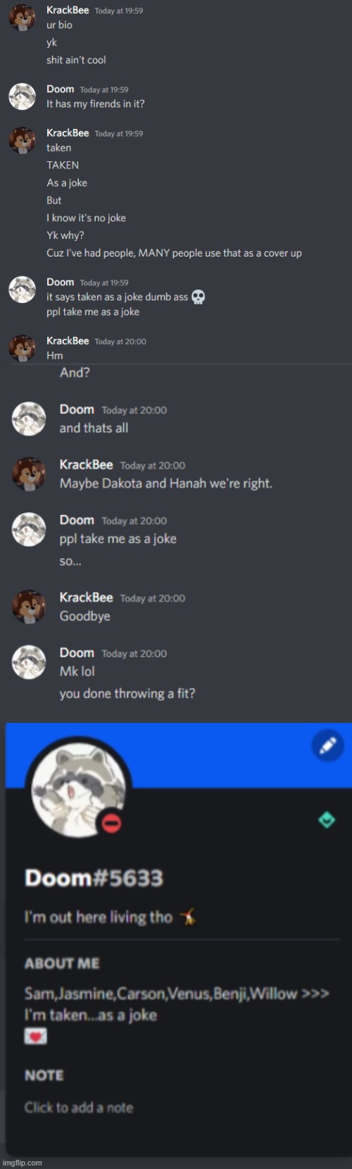 He doesn't want to be my friend bc I said that ppl take me as a joke | made w/ Imgflip meme maker