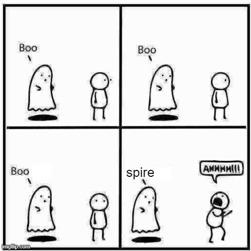 Ghost Boo | spire | image tagged in ghost boo | made w/ Imgflip meme maker
