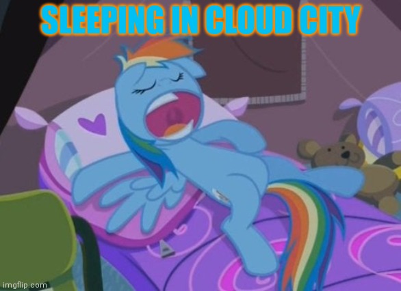 SLEEPING IN CLOUD CITY | made w/ Imgflip meme maker