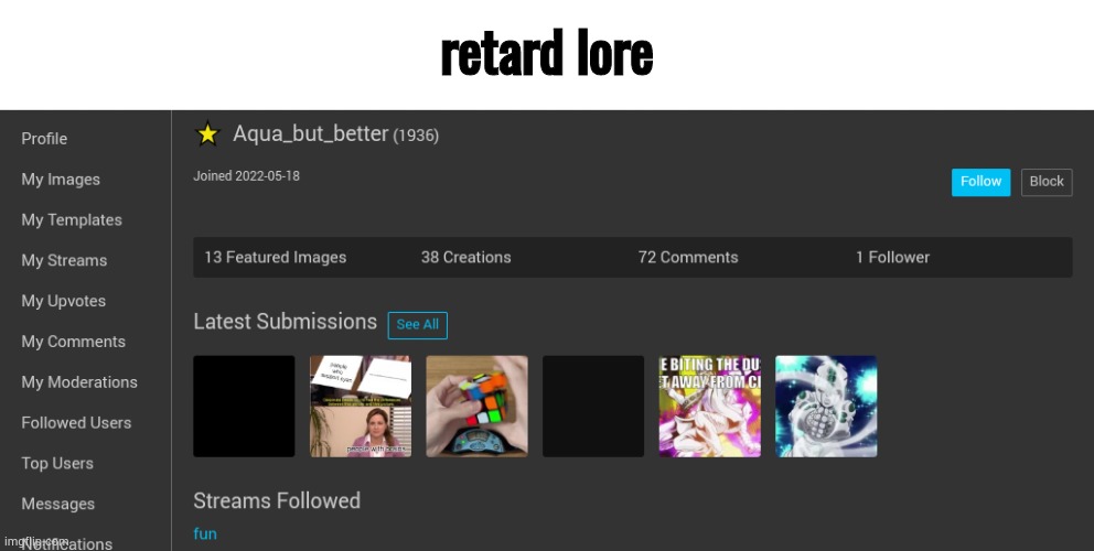 Mf hates the Cyan_Official stream just because we removed his mod for sparking drama :skull: | rеtаrd lore | made w/ Imgflip meme maker