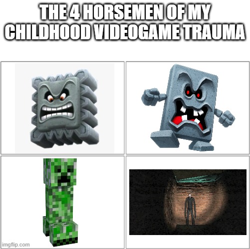Yes, ALL of these freaked me out at some point. Shut up. | THE 4 HORSEMEN OF MY CHILDHOOD VIDEOGAME TRAUMA | image tagged in the 4 horsemen of,scary,video games,funny,memes | made w/ Imgflip meme maker