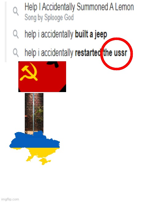 How'd that happen? | image tagged in funny,weird,ussr ukraine | made w/ Imgflip meme maker