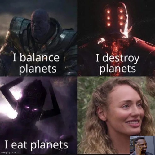 Think It Through! | image tagged in planets,marvel | made w/ Imgflip meme maker