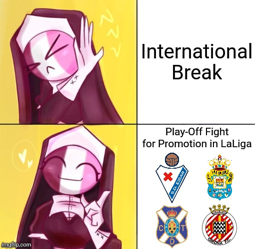 LaLiga 2 Promotion Play-Offs beginning! who is the last Promoted team after Almeria and Valladolid? | International Break; Play-Off Fight for Promotion in LaLiga | image tagged in sarvente drake meme template,laliga 2,tenerife,girona,las palmas,eibar | made w/ Imgflip meme maker