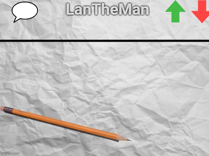 High Quality LanTheMan Temp Blank Meme Template