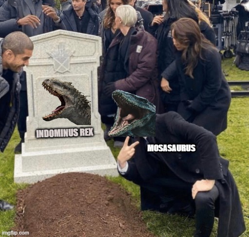 Grant Gustin Over Grave | INDOMINUS REX; MOSASAURUS | image tagged in grant gustin over grave | made w/ Imgflip meme maker
