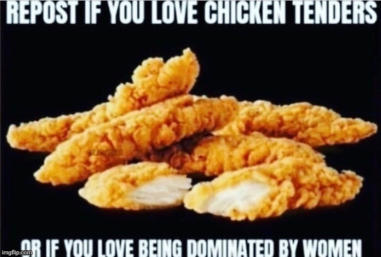 submissive and likes chicken | made w/ Imgflip meme maker