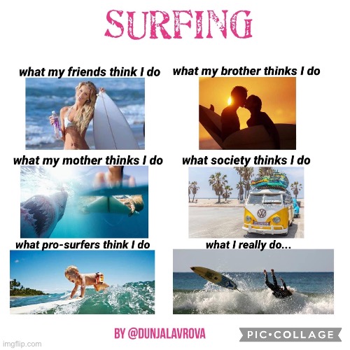 Learning to surf | image tagged in surfing,funny,expectation vs reality,reality | made w/ Imgflip meme maker