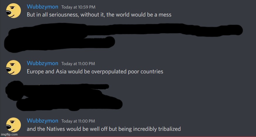 My stance on imperialism | image tagged in world | made w/ Imgflip meme maker