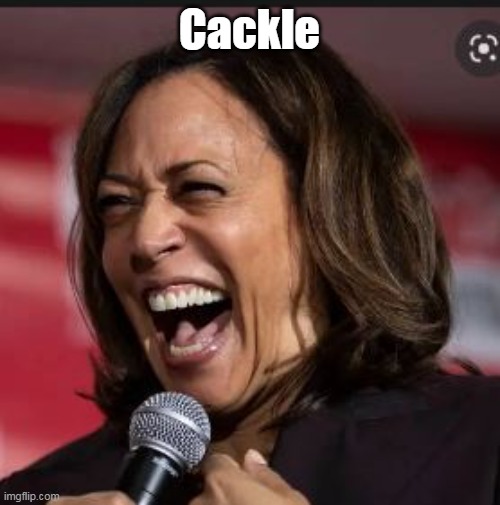 Cackle | made w/ Imgflip meme maker