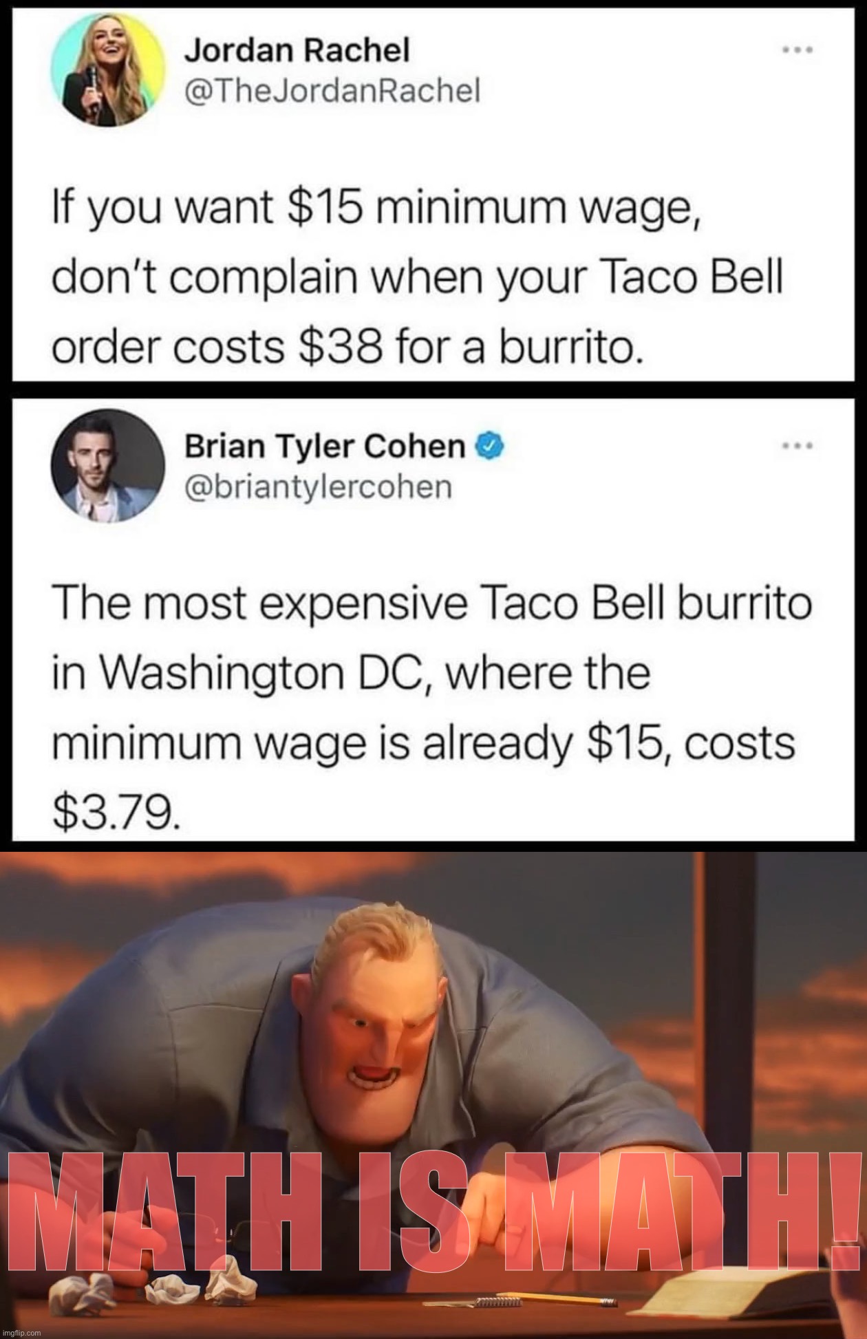 If you want to oppose living wage adjustments, you’ll have to do better than pulling numbers out of your ass | MATH IS MATH! | image tagged in conservative minimum wage hypocrisy,blank is blank | made w/ Imgflip meme maker