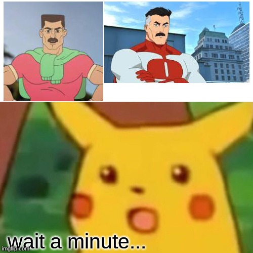wait a minute... | wait a minute... | image tagged in memes,surprised pikachu | made w/ Imgflip meme maker