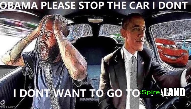 OBAMA STOP THE CAR | LAND | image tagged in obama stop the car | made w/ Imgflip meme maker