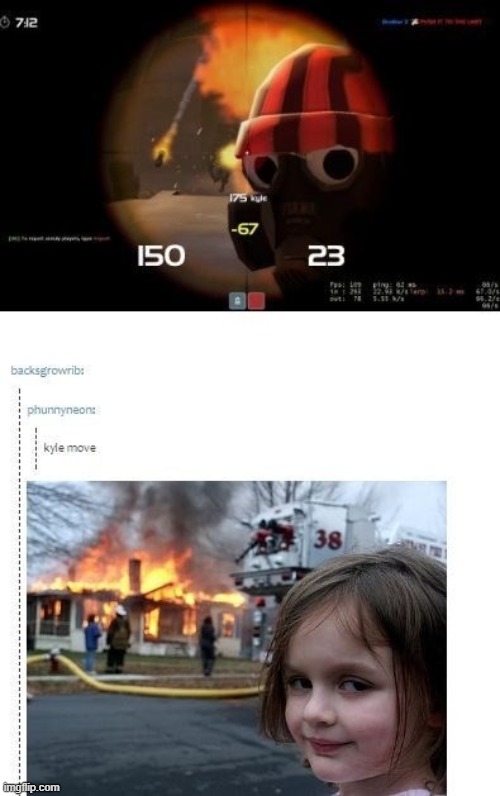 HEHEHE | image tagged in fire,burn,funny memes,tf2 | made w/ Imgflip meme maker