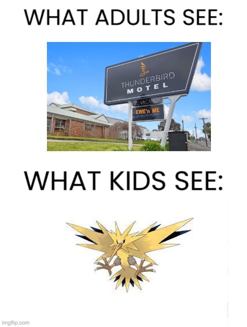 True | image tagged in what adults see what kids see | made w/ Imgflip meme maker